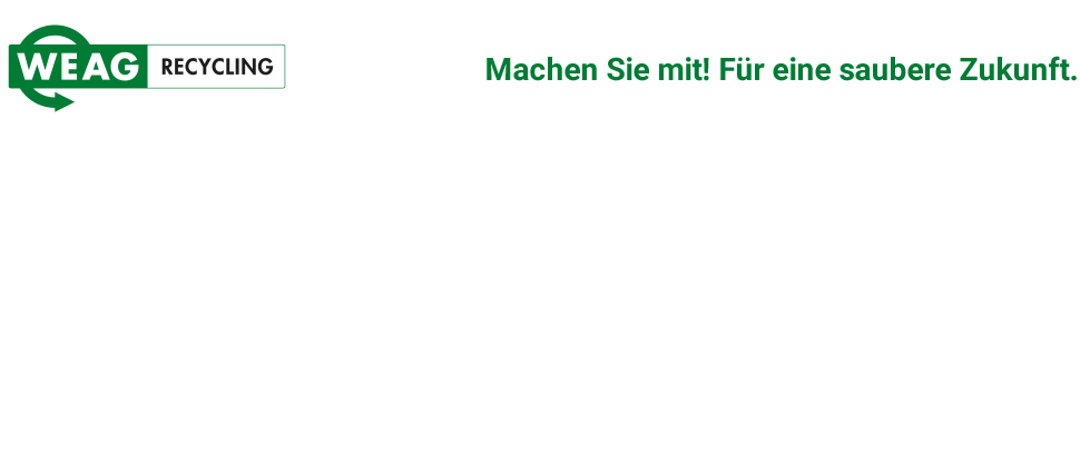 WEAG GmbH & Co. KG · Wertstoff-Aufbereitung · Recycling · Küferstraße 25 · 73257 Köngen · Telefon 07024 98389 - 0